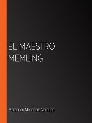 cover image of El maestro Memling